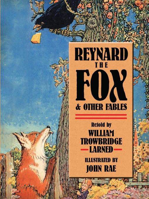 Title details for Reynard the Fox and Other Fables by John Rae - Wait list